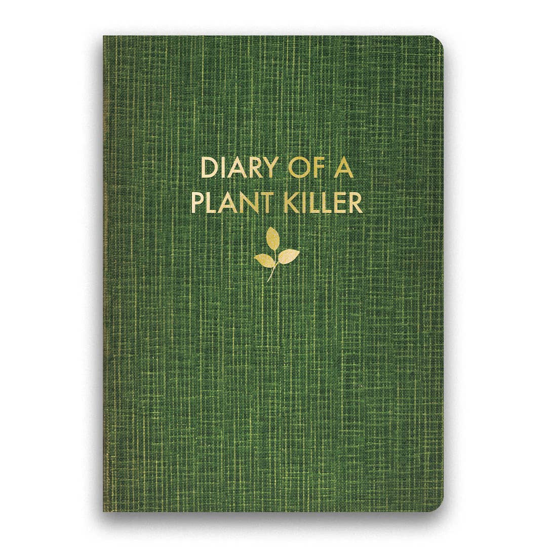 Diary of a Plant Killer - Journal