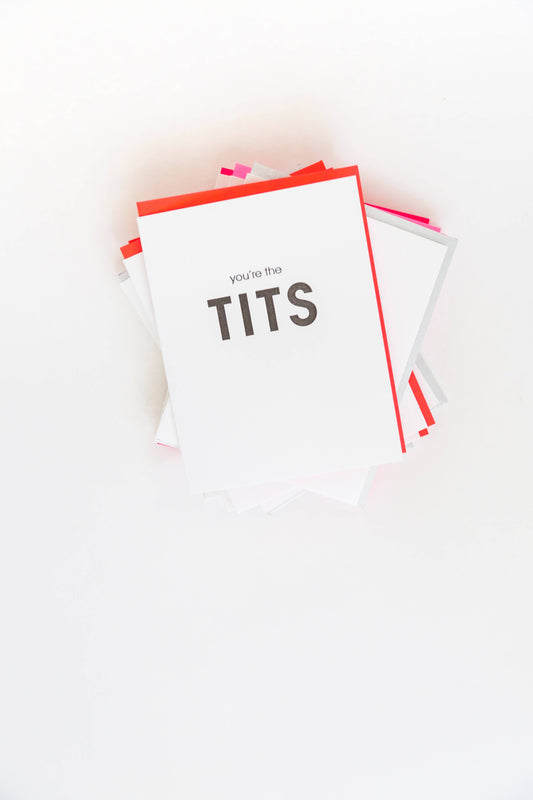 You're the Tits