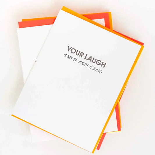 Your Laugh is My Favorite Sound