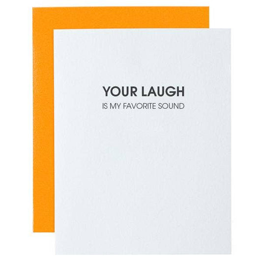 Your Laugh is My Favorite Sound