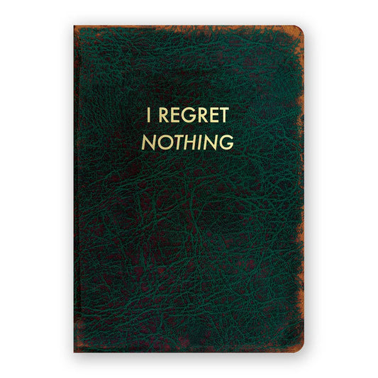 I Regret Nothing - Journal
